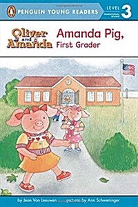 Amanda Pig, First Grader (Paperback, Reprint)