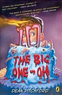 The Big One-Oh (Paperback, Reprint)