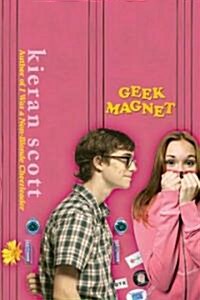 Geek Magnet (Paperback, Reprint)