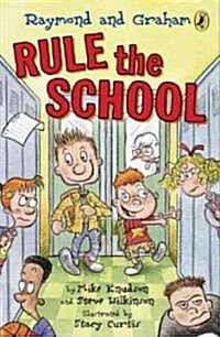 Raymond and Graham Rule the School (Paperback, Reprint)