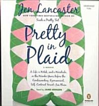 Pretty in Plaid (Audio CD, Unabridged)