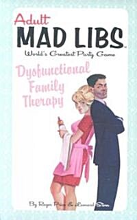 Adult Mad Libs Dysfunctional Family Therapy (Paperback, NOV)