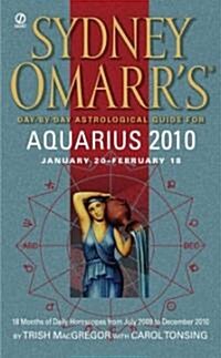 Sydney Omarrs Day-by-day Astrological Guide for Aquarius 2010 (Paperback)