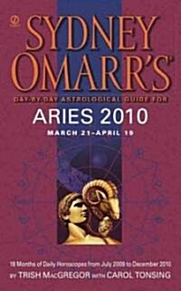 Sydney Omarrs Day-by-day Astrological Guide for Aries 2010 (Paperback)