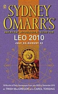 Sydney Omarrs Day-by-day Astrological Guide for Leo 2010 (Paperback)