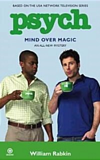 Psych: Mind Over Magic (Mass Market Paperback)