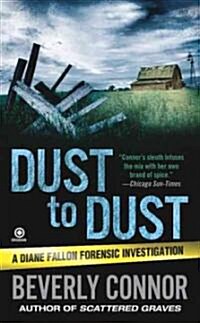 Dust to Dust (Mass Market Paperback, Original)