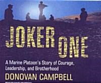 Joker One: A Marine Platoons Story of Courage, Leadership, and Brotherhood (Audio CD)