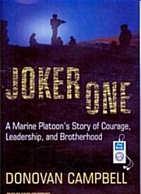 Joker One: A Marine Platoons Story of Courage, Leadership, and Brotherhood (MP3 CD, MP3 - CD)