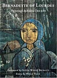 Bernadette of Lourdes (Hardcover)