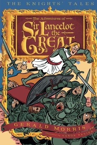 The Adventures of Sir Lancelot the Great, 1 (Paperback)