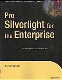Pro Silverlight for the Enterprise (Paperback, New)