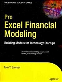 Pro Excel Financial Modeling: Building Models for Technology Startups (Paperback)