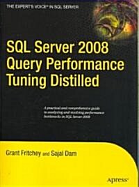 SQL Server 2008 Query Performance Tuning Distilled (Paperback)