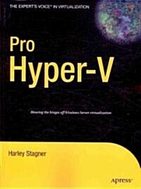 Pro Hyper-V: A Problem-Solution Approach (Paperback)