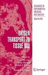 Oxygen Transport to Tissue XXX (Hardcover)