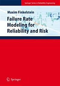 Failure Rate Modelling for Reliability and Risk (Hardcover)