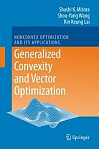 Generalized Convexity and Vector Optimization (Hardcover)