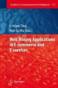 Web Mining Applications in E-Commerce and E-services (Hardcover)