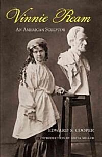 Vinnie Ream: An American Sculptor (Paperback)