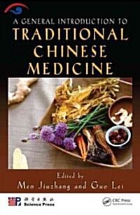 A General Introduction to Traditional Chinese Medicine (Hardcover)