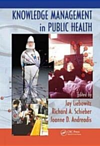 Knowledge Management in Public Health (Hardcover)