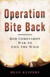 Operation Bite Back (Hardcover, 1st)