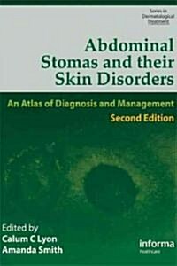 Abdominal Stomas and Their Skin Disorders (Hardcover, 2 ed)