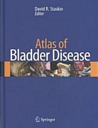 Atlas of Bladder Disease (Hardcover, 2009)