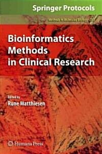 Bioinformatics Methods in Clinical Research (Hardcover)