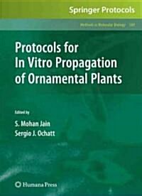 Protocols for in Vitro Propagation of Ornamental Plants (Hardcover)