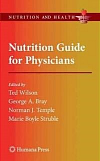 Nutrition Guide for Physicians (Hardcover, 1st)