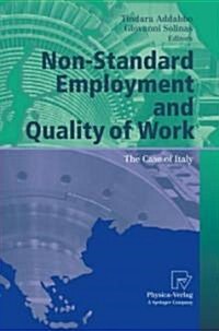 Non-Standard Employment and Quality of Work: The Case of Italy (Hardcover, 2012)