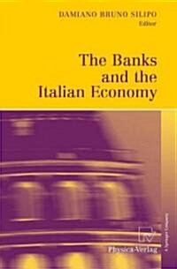The Banks and the Italian Economy (Hardcover)