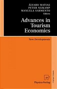 Advances in Tourism Economics: New Developments (Hardcover)