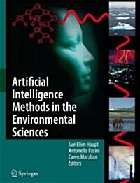 Artificial Intelligence Methods in the Environmental Sciences (Hardcover)