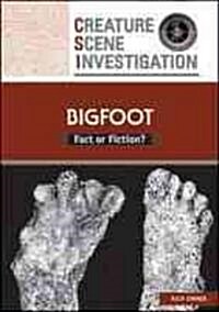 Bigfoot: Fact or Fiction? (Library Binding)