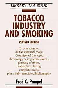 Tobacco Industry and Smoking, Revised Edition (Hardcover, 2, Revised)