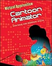 Cartoon Animator (Paperback)