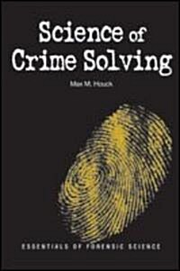 Science of Crime Solving (Paperback)