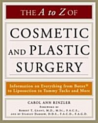 The A to Z of Cosmetic and Plastic Surgery (Paperback)