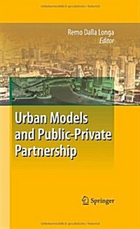 Urban Models and Public-Private Partnership (Hardcover)