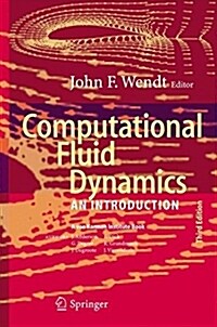 Computational Fluid Dynamics: An Introduction (Hardcover, 3, 2009)