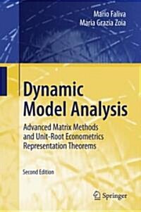 Dynamic Model Analysis: Advanced Matrix Methods and Unit-Root Econometrics Representation Theorems (Hardcover, 2, 2009)