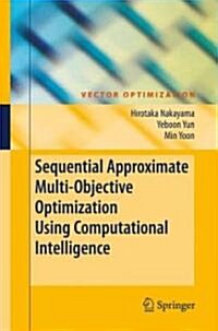 Sequential Approximate Multiobjective Optimization Using Computational Intelligence (Hardcover)