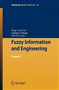 Fuzzy Information and Engineering: Volume 1 (Paperback, 2009)