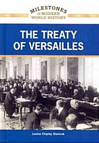 The Treaty of Versailles (Library Binding)