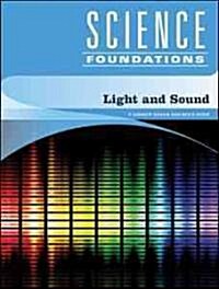 Light and Sound (Library Binding)