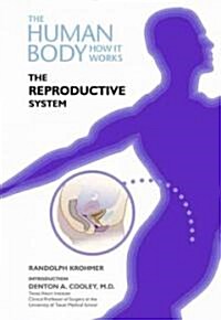 The Reproductive System (Library Binding)