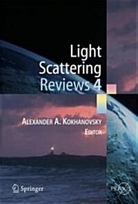 Light Scattering Reviews 4: Single Light Scattering and Radiative Transfer (Hardcover, 2009)